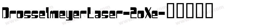 DrosselmeyerLaser-2oXe字体转换