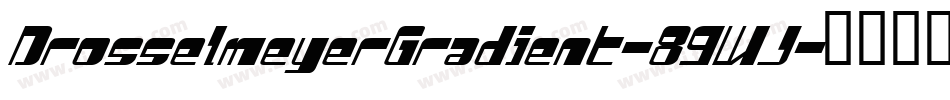 DrosselmeyerGradient-89WJ字体转换
