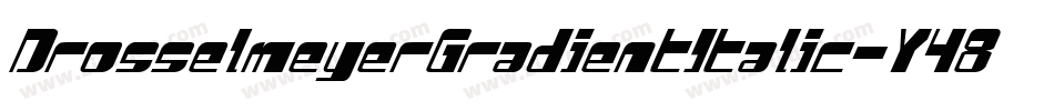 DrosselmeyerGradientItalic-Y484字体转换