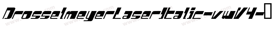 DrosselmeyerLaserItalic-vwV4字体转换
