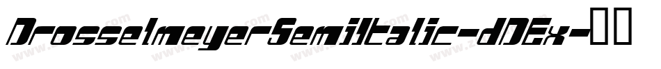 DrosselmeyerSemiItalic-dDEx字体转换