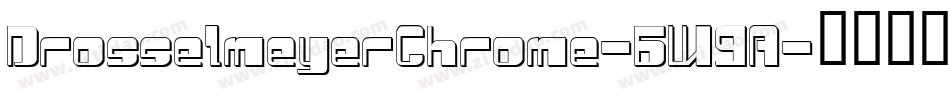 DrosselmeyerChrome-6W9A字体转换