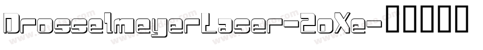 DrosselmeyerLaser-2oXe字体转换