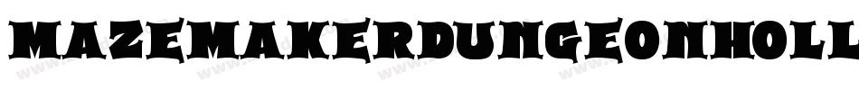 MazeMakerDungeonHollow-6neD字体转换