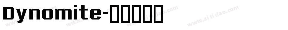 Dynomite字体转换