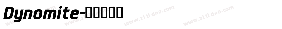 Dynomite字体转换