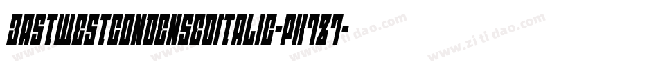 EastWestCondensedItalic-PK7Z7字体转换