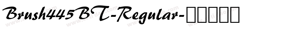 Brush445BT-Regular字体转换