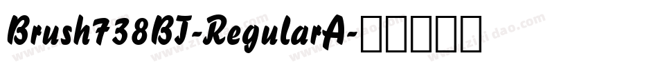 Brush738BT-RegularA字体转换