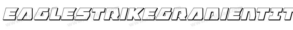 EagleStrikeGradientItalic-2oBo字体转换