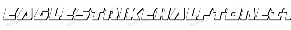 EagleStrikeHalftoneItalic-w7W6字体转换