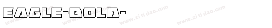Eagle-Bold字体转换