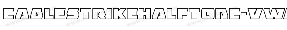 EagleStrikeHalftone-vwG9字体转换