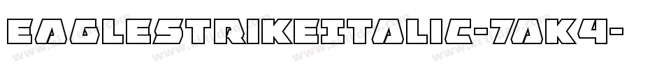 EagleStrikeItalic-7aK4字体转换