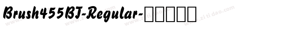 Brush455BT-Regular字体转换