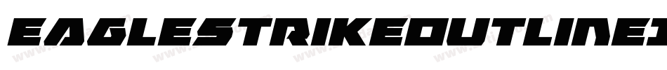 EagleStrikeOutlineItalic-XoaG字体转换