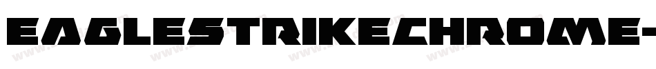 EagleStrikeChrome-Rm1E字体转换