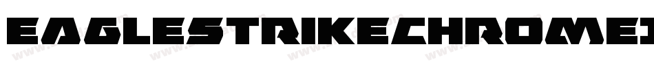 EagleStrikeChromeItalic-BJOw字体转换