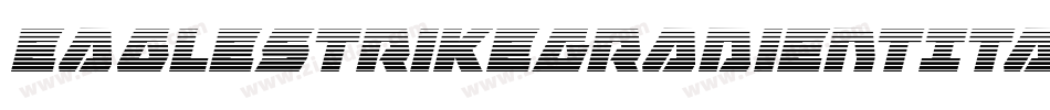 EagleStrikeGradientItalic-2oBo字体转换