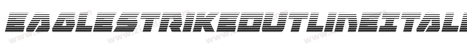 EagleStrikeOutlineItalic-XoaG字体转换