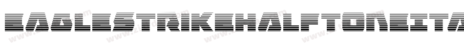 EagleStrikeHalftoneItalic-w7W6字体转换