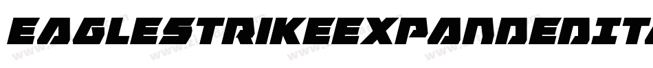 EagleStrikeExpandedItalic-MKEP字体转换