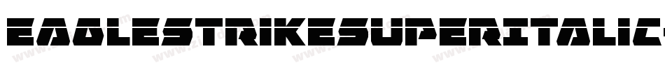 EagleStrikeSuperItalic-o8Px字体转换