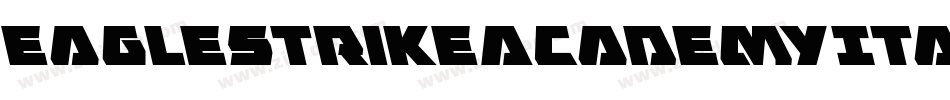 EagleStrikeAcademyItalic-l1pw字体转换