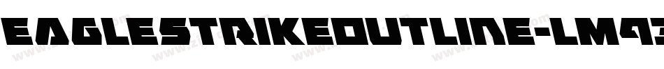 EagleStrikeOutline-LM93字体转换