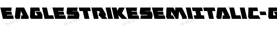 EagleStrikeSemiItalic-gVME字体转换