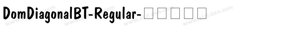 DomDiagonalBT-Regular字体转换