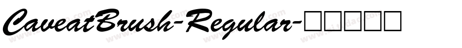 CaveatBrush-Regular字体转换