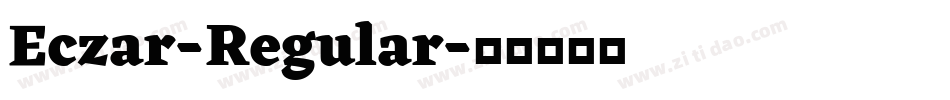 Eczar-Regular字体转换