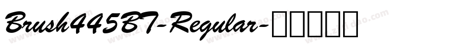 Brush445BT-Regular字体转换