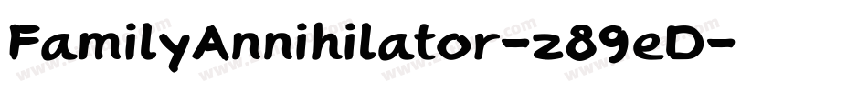 FamilyAnnihilator-z89eD字体转换