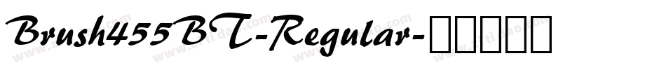 Brush455BT-Regular字体转换