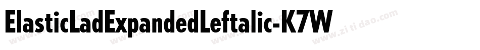 ElasticLadExpandedLeftalic-K7W6W字体转换