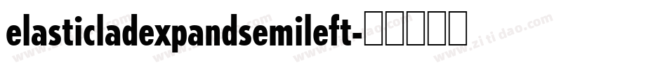 elasticladexpandsemileft字体转换