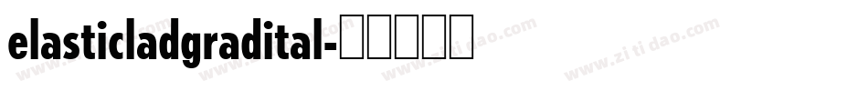 elasticladgradital字体转换