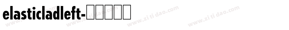 elasticladleft字体转换
