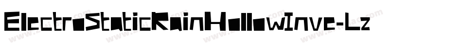 ElectroStaticRainHollowInve-LzXZ字体转换