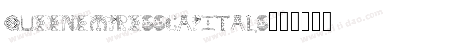QueenEmpressCapitals字体转换