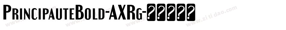 PrincipauteBold-AXRg字体转换