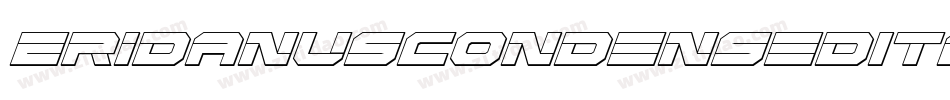 EridanusCondensedItalic-RmXM字体转换
