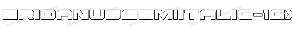 EridanusSemiItalic-1gXg字体转换