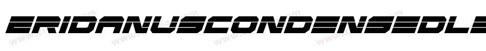 EridanusCondensedLeftalic-Y4Pj字体转换