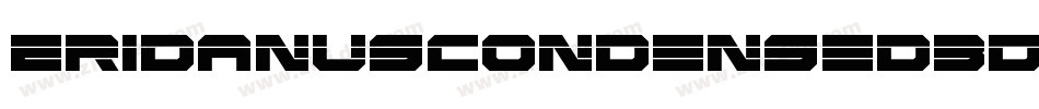 EridanusCondensed3DItalic-1gXL字体转换
