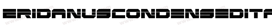 EridanusCondensedItalic-RmXM字体转换