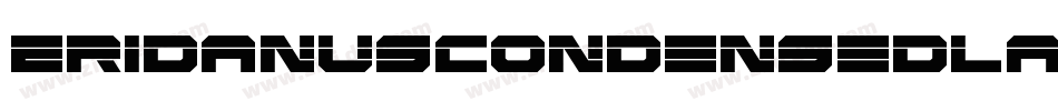 EridanusCondensedLaserItalic-89gD字体转换