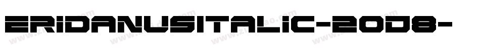 EridanusItalic-2oD8字体转换